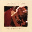 álbum The Cafe Carlyle Sessions de Christopher Cross