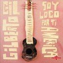 álbum Soy Loco Por Ti America de Gilberto Gil