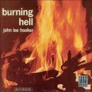 álbum Burning Hell de John Lee Hooker