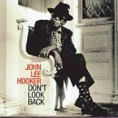 álbum Don't Look Back de John Lee Hooker