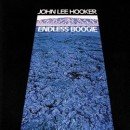 álbum Endless Boogie de John Lee Hooker