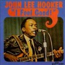 álbum I Feel Good! de John Lee Hooker