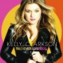 álbum All I Ever Wanted de Kelly Clarkson