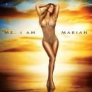álbum Me. I Am Mariah... The Elusive Chanteuse de Mariah Carey