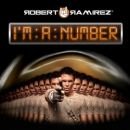 álbum I´m A Number de Robert Ramírez