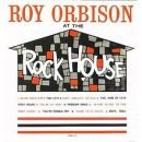 Roy Orbison at the Rock House - Roy Orbison