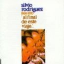 Al final de este viaje - Silvio Rodríguez