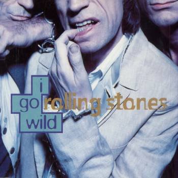 I Go Wild | The Rolling Stones