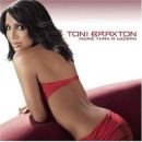 More than a Woman - Toni Braxton