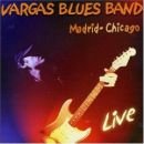 álbum Madrid-Chicago Live de Vargas Blues Band