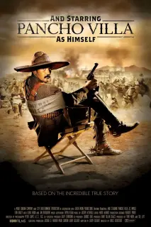 Cartel de And Starring Pancho Villa as Himself