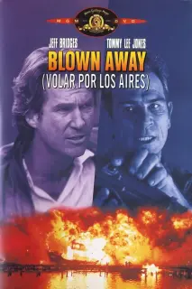 Cartel de Blown Away (Volar por los aires)