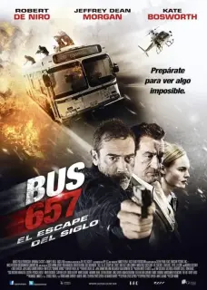 Cartel de Bus 657: El golpe del siglo
