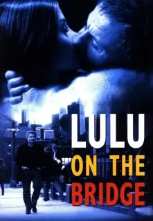 Cartel de Lulu on the Bridge