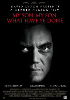 Cartel de My Son, My Son, What Have Ye Done