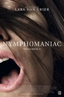 Cartel de Nymphomaniac. Volumen 1