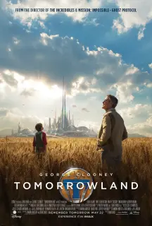 Cartel de Tomorrowland: El mundo del mañana