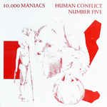álbum Human Conflict Number 5 de 10,000 Maniacs