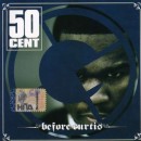 Before Curtis - 50 Cent