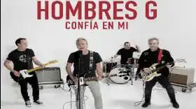 Hombres G estrenan Confía en mí, segundo adelanto de su nuevo álbum