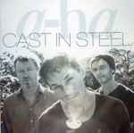 álbum Cast In Steel de A-ha