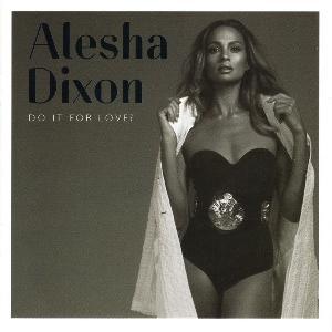 álbum Do It For Love de Alesha Dixon álbum Do It For Love de Alesha Dixon