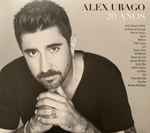 álbum 20 Años de Alex Ubago álbum 20 Años de Alex Ubago