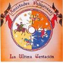 La última tentación - Amistades peligrosas
