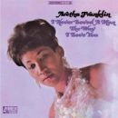 álbum I Never Loved a Man the Way I Love You de Aretha Franklin