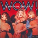 Wow! - Bananarama