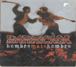 álbum Hombre Mate Hombre de Barricada álbum Hombre Mate Hombre de Barricada