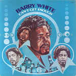 álbum Can't Get Enough de Barry White álbum Can't Get Enough de Barry White