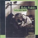 Bebo rides again - Bebo Valdés