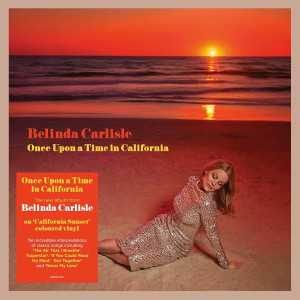 álbum Once Upon a Time in California de Belinda Carlisle álbum Once Upon a Time in California de Belinda Carlisle