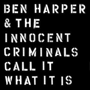 álbum Call It What It Is de Ben Harper álbum Call It What It Is de Ben Harper