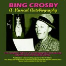 álbum A Musical Autobiography de Bing Crosby