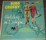 álbum Holiday in Europe de Bing Crosby