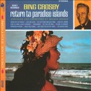 álbum Return to Paradise Islands de Bing Crosby