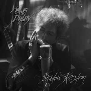 álbum Shadow Kingdom de Bob Dylan álbum Shadow Kingdom de Bob Dylan