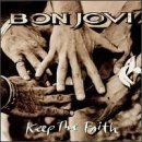 Keep the Faith - Bon Jovi