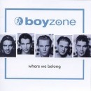 Where We Belong - Boyzone