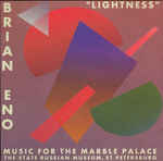 álbum Lightness: Music for the Marble Palace de Brian Eno