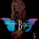 álbum B in the Mix: The Remixes, Vol. 2 de Britney Spears álbum B in the Mix: The Remixes, Vol. 2 de Britney Spears