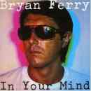 álbum In Your Mind de Bryan Ferry