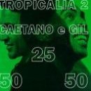Tropicalia 2