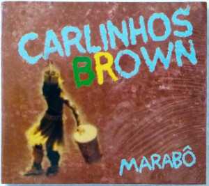 álbum Marabô de Carlinhos Brown álbum Marabô de Carlinhos Brown