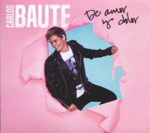 álbum De Amor Y Dolor de Carlos Baute álbum De Amor Y Dolor de Carlos Baute