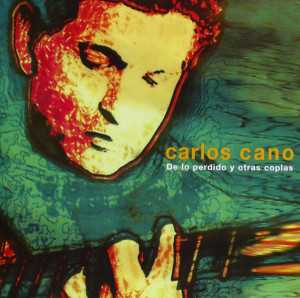 álbum De Lo Perdido Y Otras Coplas de Carlos Cano álbum De Lo Perdido Y Otras Coplas de Carlos Cano