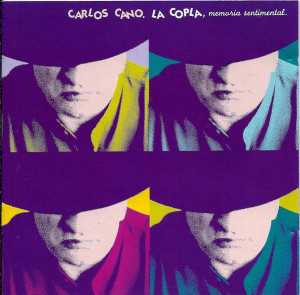 álbum La Copla, Memoria Sentimental de Carlos Cano álbum La Copla, Memoria Sentimental de Carlos Cano