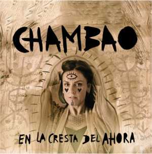 álbum En La Cresta Del Ahora de Chambao álbum En La Cresta Del Ahora de Chambao